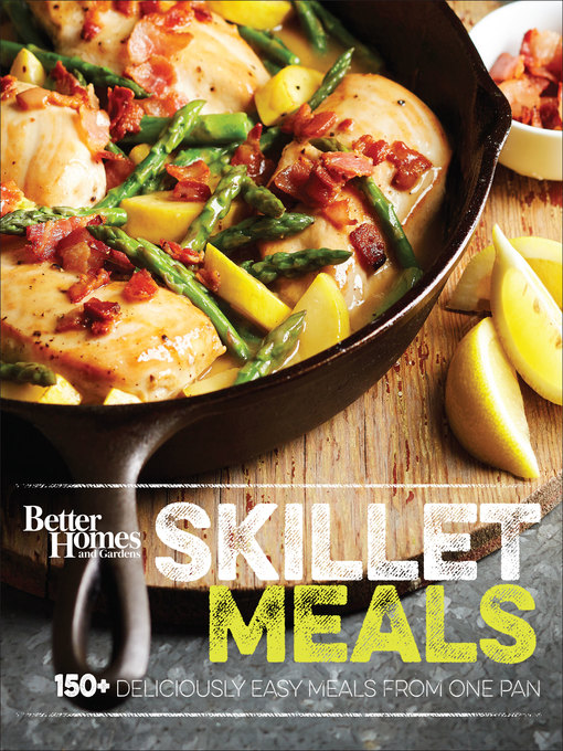 Title details for Better Homes and Gardens Skillet Meals by Better Homes and Gardens - Wait list
